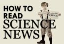 How To Read Science News